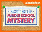 The Massively Mixed-Up Middle School Mystery