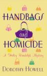 Handbags and Homicide: A Stylish Mystery Novel