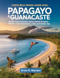 Costa Rica: Luxury Resorts and Travel Tips 2026