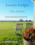Luxury Retreats in New Zealand: A Travel Guide
