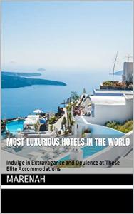 Top Luxury Hotels for an Opulent Stay