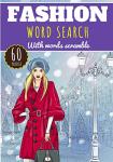Fashion Word Search: 60 puzzles | Challenging Puzzle Brain book For Adults and Kids | More than 400 words about Fashion, Clothing fashion, men's and ... lifestyle, luxury, history and Trends.