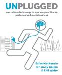 Unplugged: Upgrade Your Fitness and Performance Today