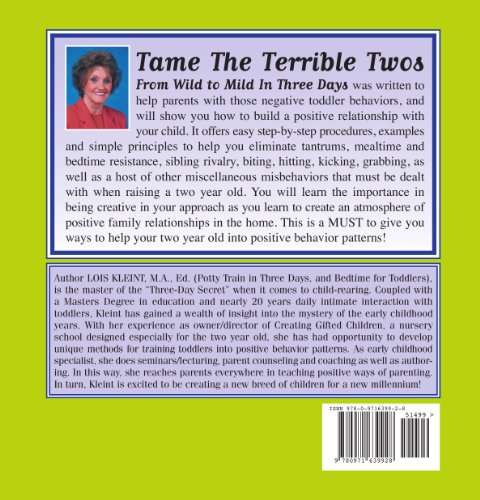 Tame The Terrible Twos: From Wild to Mild in Three Days