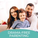 1-2-3 Magic: Gentle 3-Step Child & Toddler Discipline