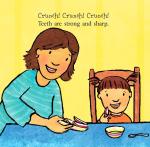 Teeth Are Not For Biting!