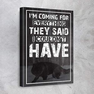 I Am Coming for Everything Motivational Canvas Print