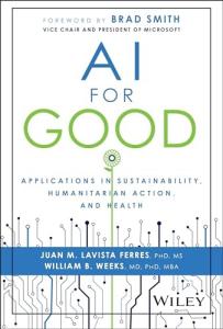 AI for Good: Sustainable Solutions in Health & Humanity
