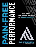 Pain-Free Performance: Train Smart, Move Better