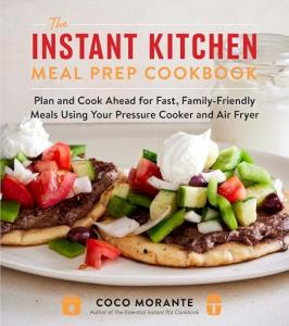 Instant Kitchen Meal Prep Cookbook for Healthy Meals