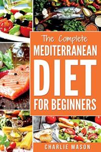 Mediterranean Diet Cookbook for Weight Loss Success