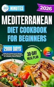 Easy Mediterranean Diet Cookbook with Quick Recipes