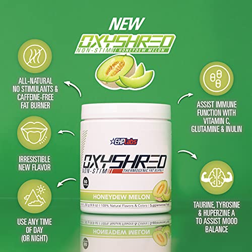 EHPlabs OxyShred Non Stimulant Thermogenic Pre Workout Powder & Shredding Supplement - Pre Workout Powder with L Glutamine & Acetyl L Carnitine, Energy Boost Drink - Honeydew Melon, 60 Servings