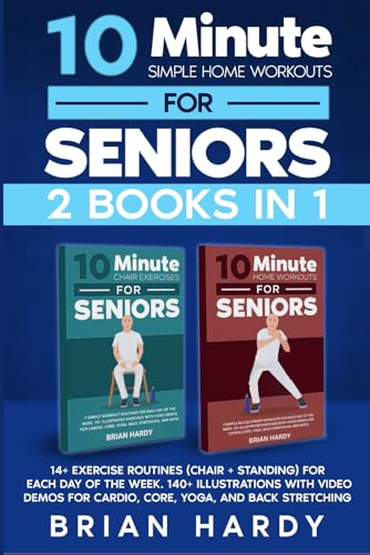 Senior's 10-Minute Home Workouts: 2-in-1, 14+ Routines