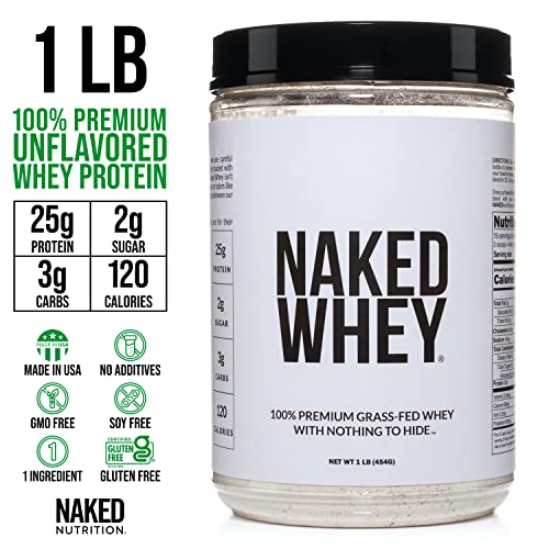Naked WHEY 1LB 100% Grass Fed Unflavored Whey Protein Powder - US Farms, Only 1 Ingredient, Undenatured - No GMO, Soy or Gluten - No Preservatives - Promote Muscle Growth and Recovery - 15 Servings