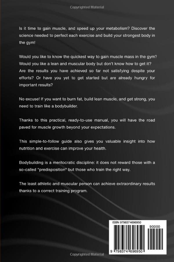 Scientific Muscle Building: Bodybuilding for Beginners