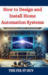 DIY Guide to Home Automation Systems
