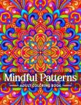 Mindful Patterns: Easy Relief Coloring Book for Adults