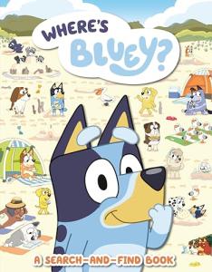 Find Bluey: A Fun Search-and-Find Book