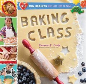 Kids Baking Class: 50 Fun Recipes to Try
