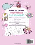 Draw Everything: 300 Cute Kid's Drawing Ideas