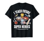 Avengers Classic I Teach Superheroes T-Shirt