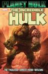 Planet Hulk: Unleash the Incredible Hulk