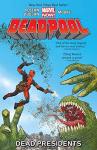 Deadpool Vol. 1: Dead Presidents Graphic Novel