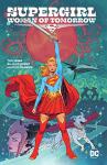 Supergirl: Heroine of Tomorrow's Adventures