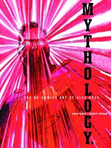 DC Comics Art of Alex Ross: Mythology Book