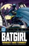 Batgirl: Nobody Dies Tonight Graphic Novel
