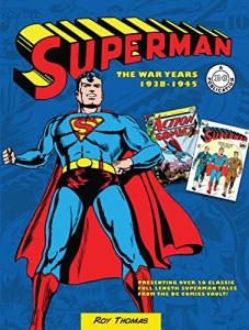 Superman: The War Years 1938-1945 Volume 2