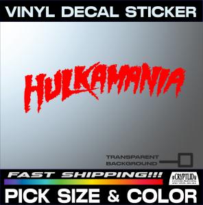 HULKAMANIA Vinyl Decal Sticker for Cars and Walls