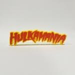 Hulk Hogan Hulkamania 3D Printed Display Sign