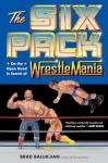 Hulk Hogan: The Six Pack Wrestlemania Adventure