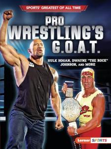 Hulk Hogan and The Rock: Wrestling's Greatest Stars