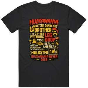 Hulk Hogan Never Dies Hulkamania T-Shirt