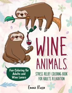Wine Animals Coloring Book for Relaxation and Fun
