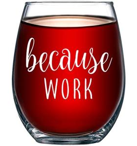 Funny Stemless Wine Glass - Great Gift Idea