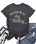 You Had Me at Day Drinking Shirt for Women | Funny Wine Tasting Tee