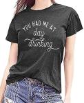 You Had Me at Day Drinking Shirt for Women | Funny Wine Tasting Tee