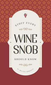 Essential Knowledge for Wine Lovers