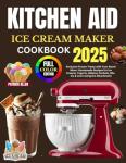 Küchenmaschine Eiscreme Maker Kochbuch 2025