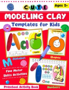 Fun Modeling Clay Templates for Early Learning