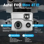 Autel Robotics EVO MAX 4T V2, Upgrade of MAX 4T/ 4T XE, 2025 Support Remote ID,1/2'' CMOS 48MP Wide, 640x512 T~hermal Camera, 16.4–3737ft L~aser Rangefinder, 48MP Zoom Camera, Battery In-place Detection, No Blind Spots, A-Mesh 1.0, Triple Anti-Jamming