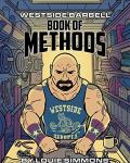 Westside Barbell Methods by Louie Simmons