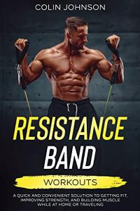 Resistance Bands for Strength and Home Workouts