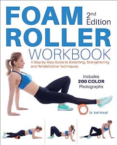 Foam Roller Guide: Stretch, Strengthen, and Recover