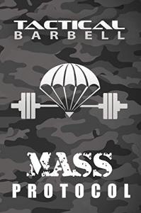 Tactical Barbell Mass Training System