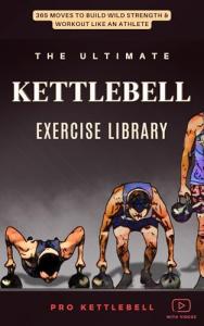365 Kettlebell Moves for Strength and Health